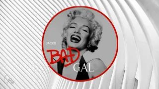 BAD GAL (Jacko) Josh Jackson