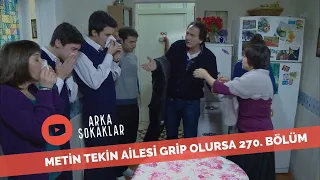 Metin Tekin Ailesi Grip Olursa 270. Bölüm