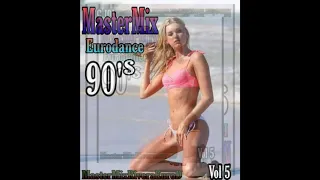 MasterMix - Eurodance 90's (Megamix Vol 5)