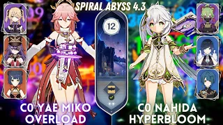 C0 Yae Overload & C0 Nahida Hyperbloom | Spiral Abyss 4.3 Floor 12 - 9⭐