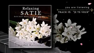 Je te veux | "Relaxing Satie" --  432Hz Album | Jezabel Martinez