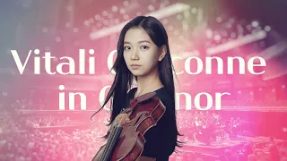 Ko, So-hyun(violin): T.A.Vitali Chaconne in G minor l 고소현(바이올린): 비탈리 샤콘느 사단조 (2022)