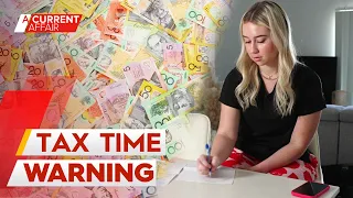 Say goodbye to a big tax return this year... | A Current Affair