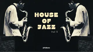 House of Jazz vol.3丨Jazz House Mix 丨RdBeats