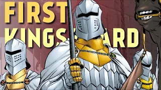 The First Kingsguard (Game of Thrones Lore)