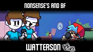 WATTERSON but NONSENSE'S and BF Sing It 🔊 [Friday Night Funkin'] [Cover]