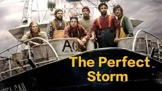 The Perfect Storm (2000)l George Clooney l Mark Wahlberg l Diane Lane l Full Movie Facts And Review