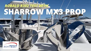 Sharrow MX3 Prop on a Robalo R302