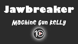 Machine Gun Kelly - Jawbreaker  10 Hour NIGHT LIGHT Version