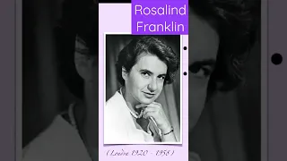ROSALIND FRANKLIN - Donne nella scienza #short
