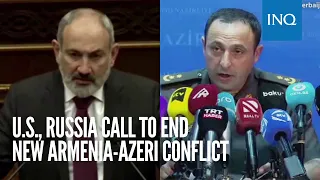 US, Russia call to end new Armenia-Azeri conflict
