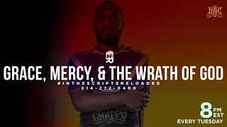 #IUIC | ITSR: Grace, Mercy & The Wrath of God (Rerun)