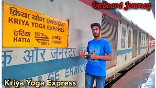 OnBoard 18616 Hatia - Howrah  Kriya Yoga Express | Ranchi To Howrah Full Journey in Sleeper