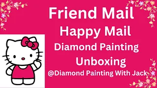 Diamond Painting -Friend Mail - Happy Mail @diamondpaintingwithjack