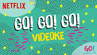 Go! Vive a tu manera - Go! Go! Go! Lyrics