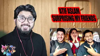 ATIF ASLAM SURPRISING MY FRIENDS | Shahveer Jafry | Reaction!