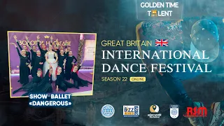 Golden Time Distant Festival | 22 Season | Show Ballet DANGEROUS | GT22-9009-3671