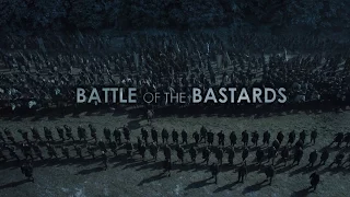 GoT || Battle of the Bastards ("Dunkirk" Trailer style)