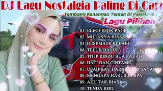 DJ Lagu Nostalgia Paling Dicari | Lagu Tembang Kenangan Sepanjang Masa // Elegi Esok Pagi (Saykoji)