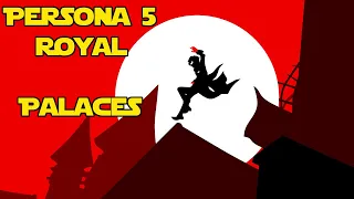 All Persona 5 Royal Palaces RANKED!