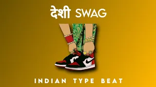 Indian Type Beat "DESHI SWAG" | Hip Hop Beats | Rap Beat | Indian Trap beats | Trap Beat |