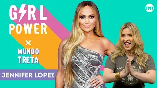 JENNIFER LOPEZ | GIRL POWER X MUNDO TRETA