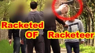 Racketter des Racketteurs |  Robbing Robbers (real life)