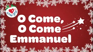 O Come O Come Emmanuel with Lyrics | Christmas Carol