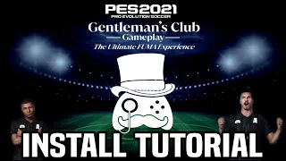 PES 2021 | Gentleman's Club GAMEPLAY Ultimate FUMA Experience Mod Install Tutorial [BACKUP INCLUDED]