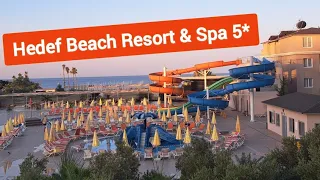 Отдых в Турции 2023. Отель Hedef Beach Resort & Spa 5*. Конаклы. Аланья