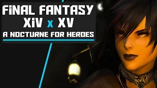 FFXIV | A Nocturne for Heroes