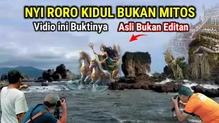 NYI RORO KIDUL BUKAN MITOS|| Vidio Ini Buktinya !?