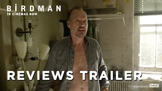 Birdman [International Reviews Trailer in HD (1080p)]