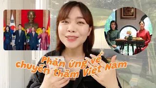 PHẢN ỨNG, Ý KIẾN CỦA SẾP HÀN VỀ CHUYẾN THĂM VIỆT NAM CỦA TỔNG THỐNG VÀ PHU NHÂN HÀN QUỐC