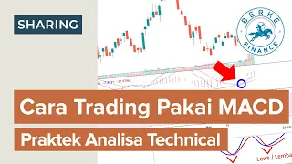 Cara Trading Pakai Indikator MACD (Praktek Analisa Teknikal Saham)