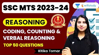 Coding, Counting And Verbal Reasoning | Top 50 Questions | SSC MTS 2023-24 | Ritika Tomar