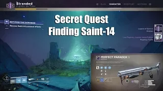 Destiny 2 - Secret Quest - Finding Saint-14 & Unlocking Perfect Paradox