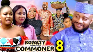 ROYALTY & THE COMMONER SEASON 8-(NEW TRENDING MOVIE) Yul Edochie & Rachel Okonkwo 2023 Latest Movie