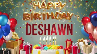 DESHAWN - Happy Birthday Deshawn #deshawn