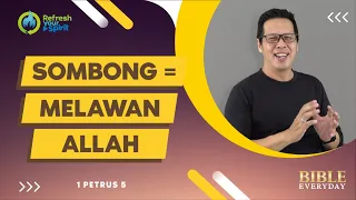 Sombong = Melawan Allah (1 Petrus 5) - Petrus Kwik  |  BIBLE EVERY DAY