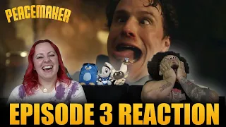 MY POOR NUTS! - PEACEMAKER EPISODE 3: REACTION VIDEO