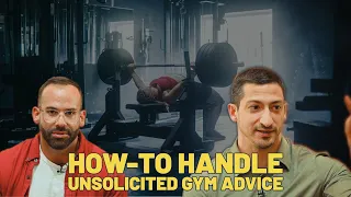 We HATE Unsolicited Advice In The Gym