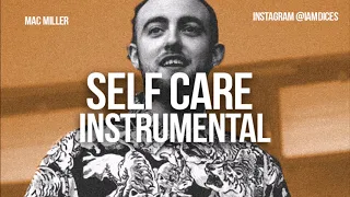 Mac Miller "Self Care" Instrumental Prod. by Dices *FREE DL*