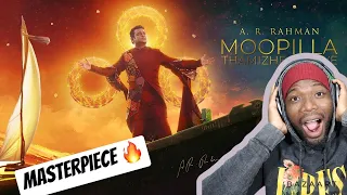 A. R. Rahman - Moopilla Thamizhe Thaaye (Tamil Anthem) (REACTION)