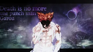 One-Punch Man S3 "Garou" | Death Is No More Edit/amv