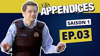 Les Appendices - s01e03