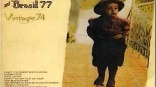 Sergio Mendes & Brasil '77 - Vintage '74 (Full Album)