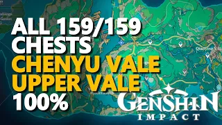 All Chests Chenyu Vale Upper Vale 100% Exploration Genshin Impact