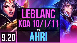 LEBLANC vs AHRI (MID) | KDA 10/1/11, Legendary | EUW Challenger | v9.20