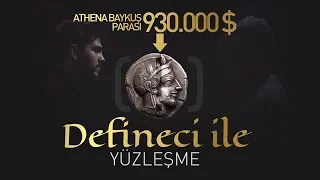 YÜZLEŞME! | DEFİNECİYE SORDUM (Athena Baykuş Parası 930.000 $)
